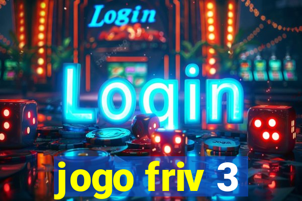 jogo friv 3